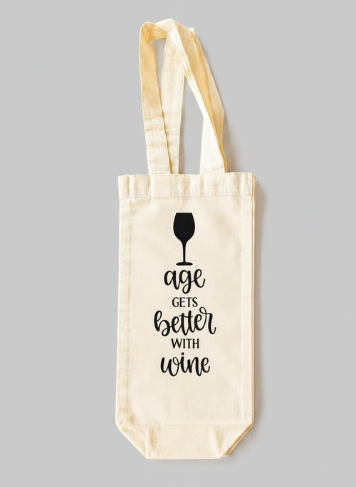 Age Gets Better With Wine Wine Bag
