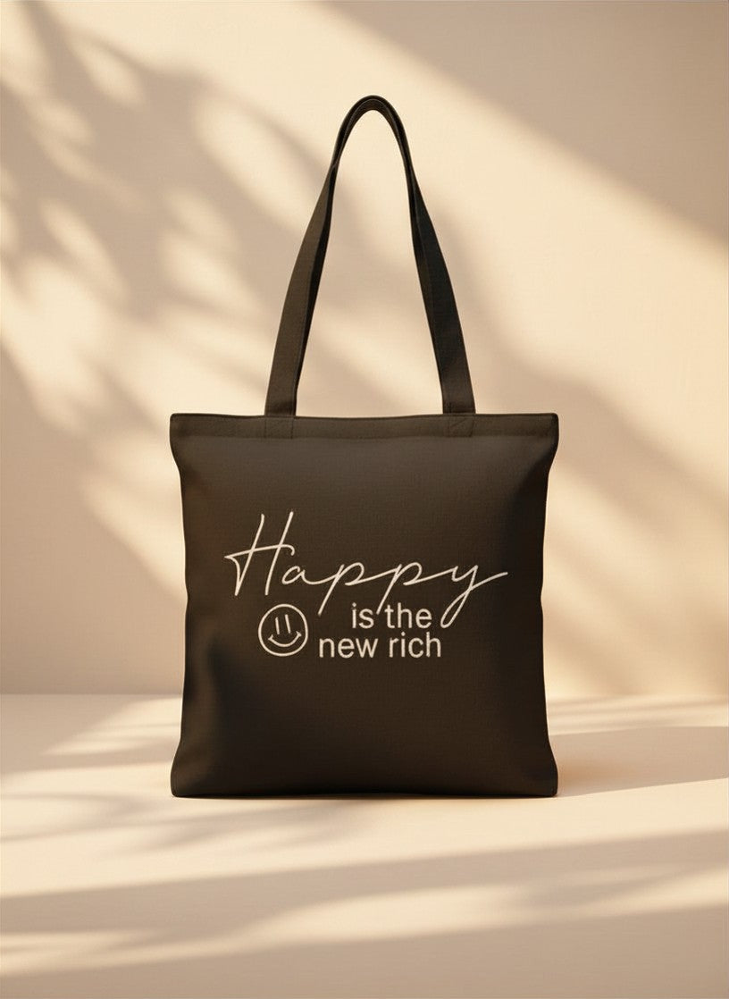 Happy Is The New Rich Cotton Tote