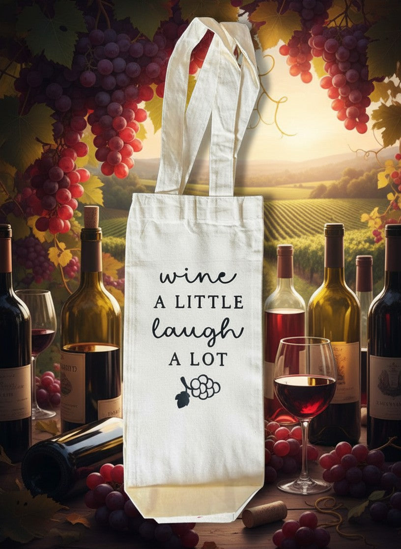Wine A Little Laugh A Lot Wine Bag