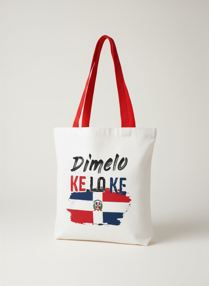Dimelo Ke Lo Ke Dominican Republic Tote